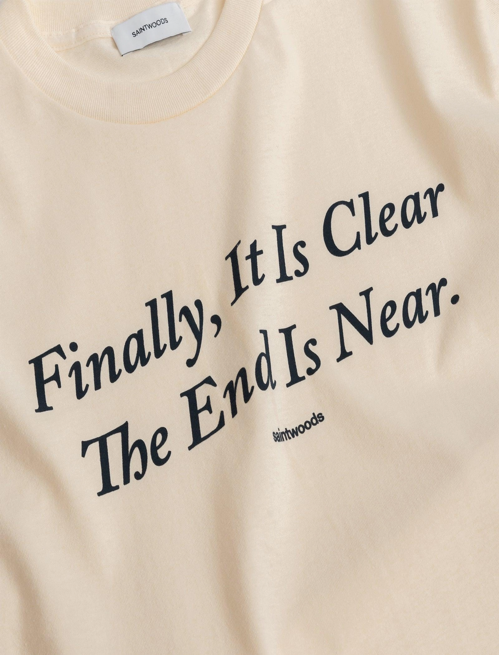END IS NEAR T-SHIRT